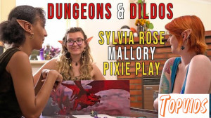 Pixie Play, Sylvia Rose & Mallory - Dungeons And Dildos