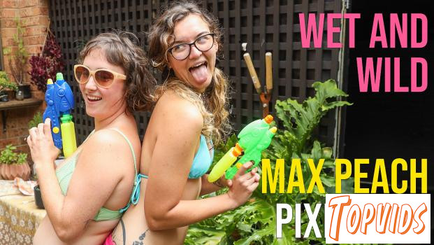 Max Peach & Pixie Play - Wet And Wild