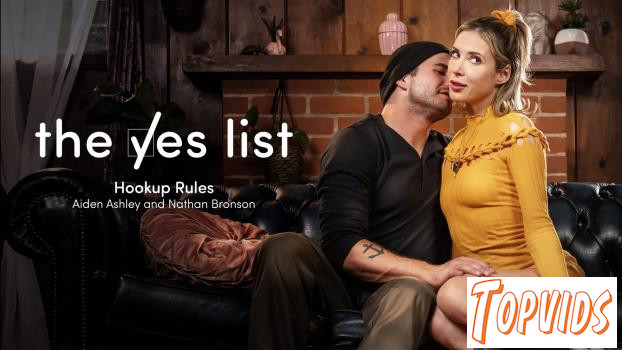 Aiden Ashley - The Yes List - Hookup Rules