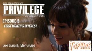 Lexi Luna - Privilege - Episode 5: First Month's Interest