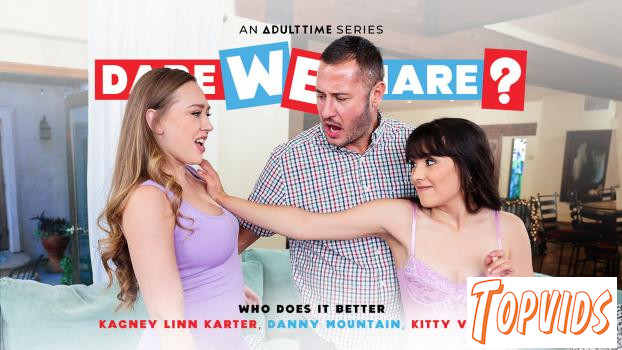 Kagney Linn Karter & Kitty Valance - UPDATED  Kagney Linn Karter & Kitty Valance - Fighting Over Fresh Meat