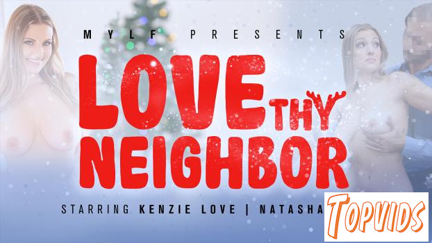 Natasha Nice & Kenzie Love - Love Thy Neighbor