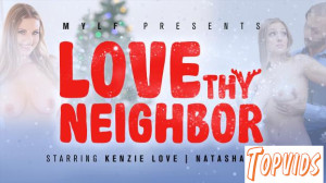 Natasha Nice & Kenzie Love - Love Thy Neighbor