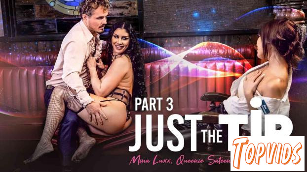 Queenie Sateen & Mina Luxx - Just the Tip