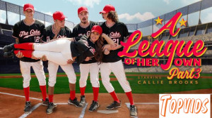 Callie Brooks - A League of Her Own: Part 3 - Bring It Home