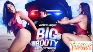 Elizabeth Marquez - Big Booty Lady