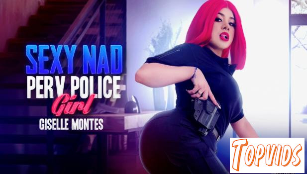 Giselle Montes - Sexy And Perv Police Girl