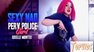 Giselle Montes - Sexy And Perv Police Girl