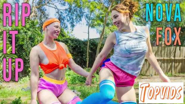 Fox & Nova - Rip It Up