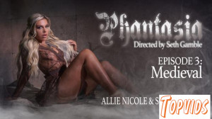 Allie Nicole - Phantasia - Episode 3 - Medieval