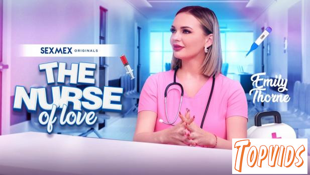 Emily Thorne - The Nurse Love