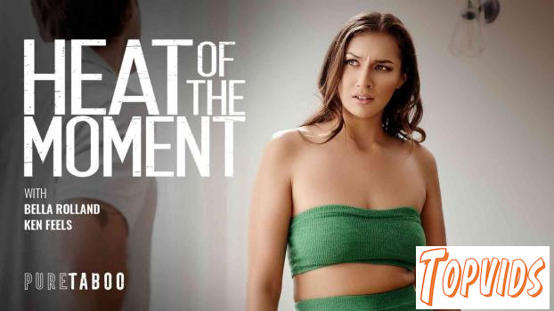 Bella Rolland - Heat Of The Moment