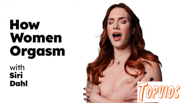How Women Orgasm - Siri Dahl