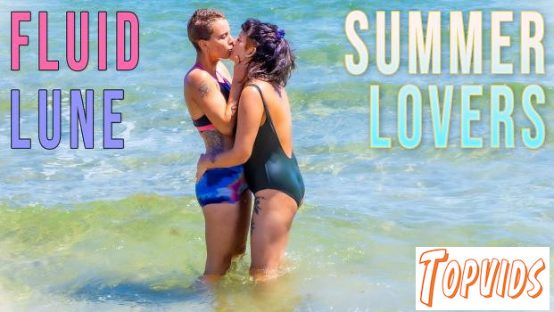 Fluid & Lune - Summer Lovers