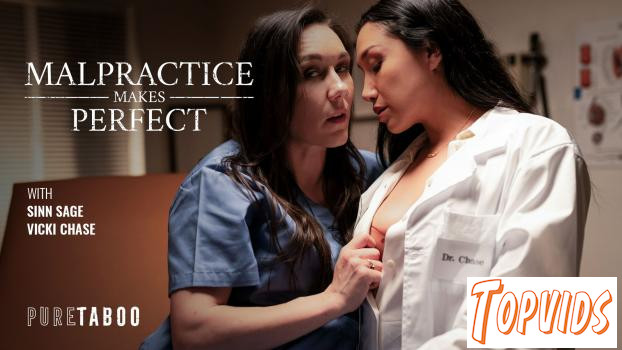Sinn Sage & Vicki Chase - Malpractice Makes Perfect