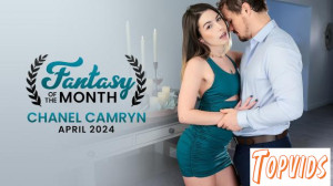 Chanel Camryn - April 2024 Fantasy Of The Month - S46:E13