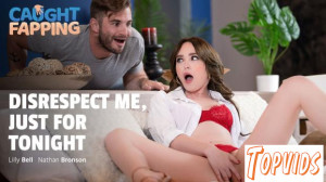 Lilly Bell - Disrespect Me, Just For Tonight