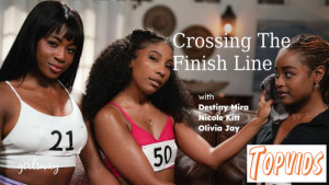 Nicole Kitt, Destiny Mira & Olivia Jay - Crossing The Finish Line