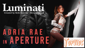 Adria Rae - Luminati - Adria Rae in Aperture