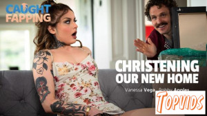 Vanessa Vega - Christening Our New Home