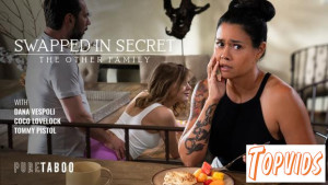 Coco Lovelock & Dana Vespoli - Swapped In Secret: The Other Family