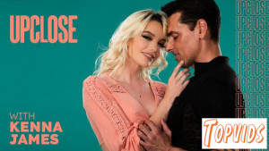 Kenna James - Up Close with Kenna