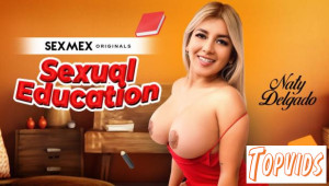 Naty Delgado - Sexual Education