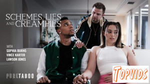 Sophia Burns - Schemes, Lies, and Creampies