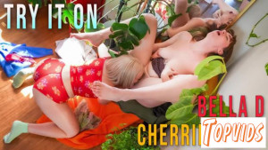 Bella D & Cherrie - Blaze Try It On