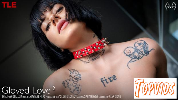 Sarah Heizel - Gloved Love 2