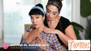 Sophia Burns & Little Puck - Moving In, Making Love