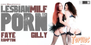 Faye Rampton & Gilly - British MILFs Gilly and Faye Rampton give us a spectacular lesbian sex adventure you never forget!