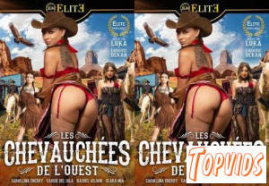 Les.Chevauchees.De.L.Ouest.FRENCH.XXX.1080p.WEBRip.MP4 - COCKiNE