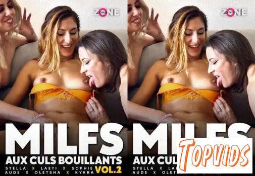 Milfs.Aux.Culs.Bouillants.2.FRENCH.XXX.720p.WEBRip.MP4 - COCKiNE