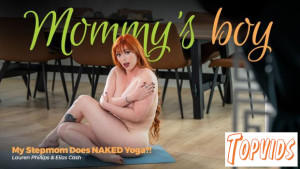 Lauren Phillips - My Stepmom Does NAKED Yoga?!