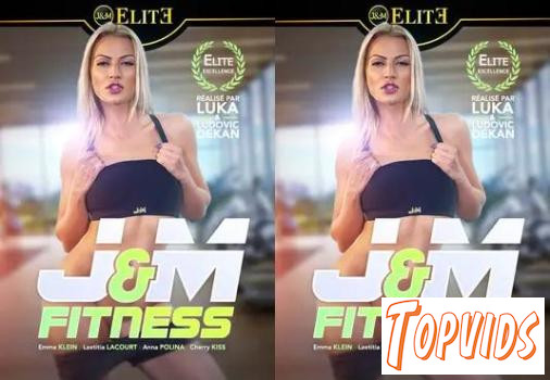 J.Et.M.Fitness.FRENCH.XXX.720p.WEBRip.MP4 - COCKiNE