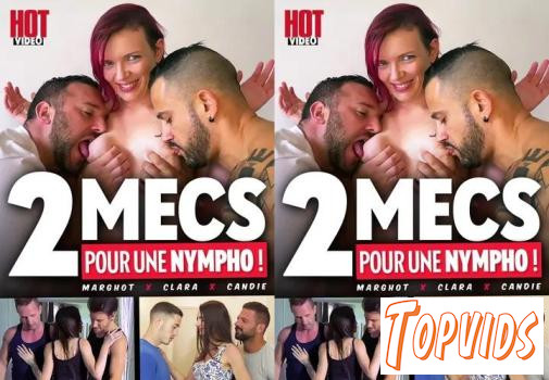 2.Mecs.Pour.Une.Nympho.FRENCH.XXX.720p.WEBRip.MP4 - COCKiNE
