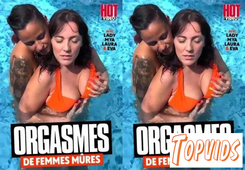Orgasmes.De.Femmes.Mures.FRENCH.XXX.720p.WEBRip.MP4 - COCKiNE