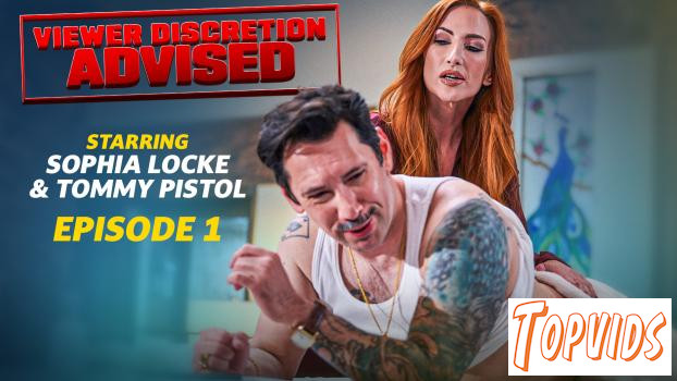 Sophia Locke - Viewer Discretion Advised