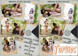 Catherine Knight & Addis Fouche - Hardwerk Session with Catherine Knight, Addis Fouche, Jesus Reyes, Yeri Blue