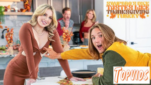 Britt Blair & Gigi Dior - Swapbros Dick Tastes Like Thanksgiving Turkey - S11:E1