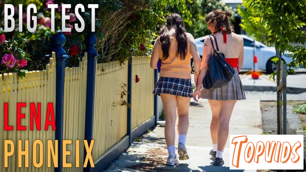 Lena & Phoneix - Big Test