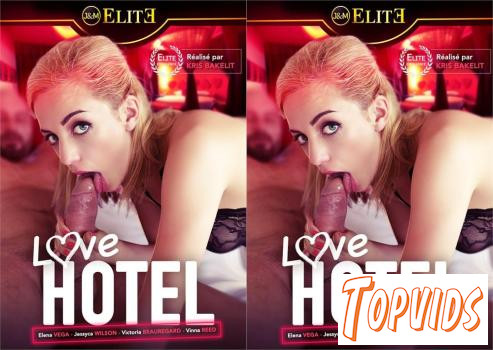 Love.Hotel.FRENCH.XXX.1080p.WEBRip.MP4 - COCKiNE