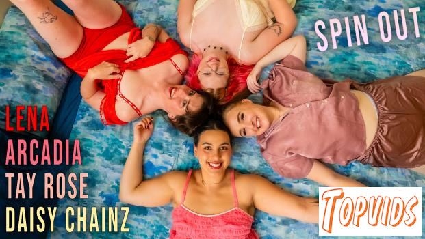 Arcadia, Daisy Chainz, Lena & Tay Rose - Spin Out