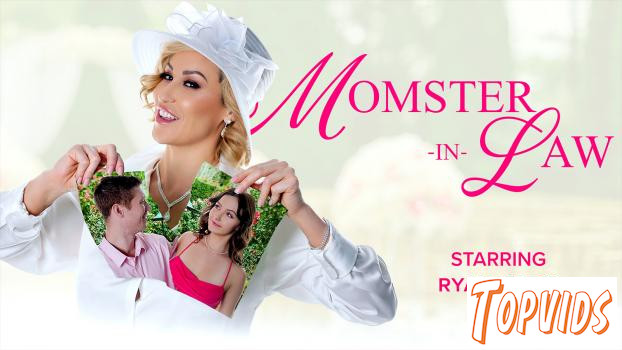 Ryan Keely & Serena Hill - Momster - In - Law