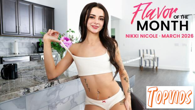 Nikki Nicole - March 2026 Flavor Of The Month Nikki Nicole - S13:E10
