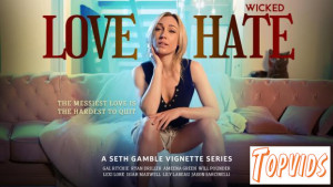Love / Hate - Lily Labeau, Gal Ritchie, Lexi Lore & Ameena Green