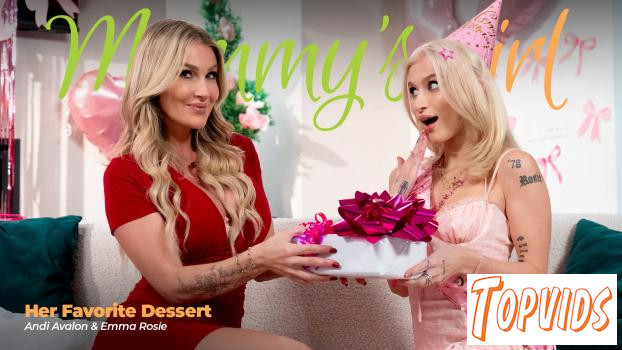 Emma Rosie & Andi Avalon - Her Favorite Dessert