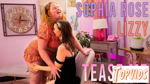 Lizzy & Sophia Rose - Tease Me
