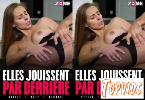 Elles Jouissent Par Derriere FRENCH XXX 1080p - COCKiNE